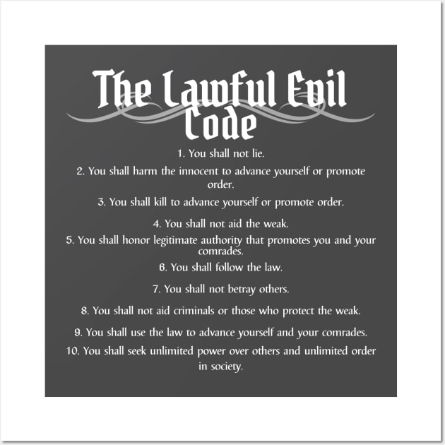 The Lawful Evil Code Wall Art by DungeonDesigns